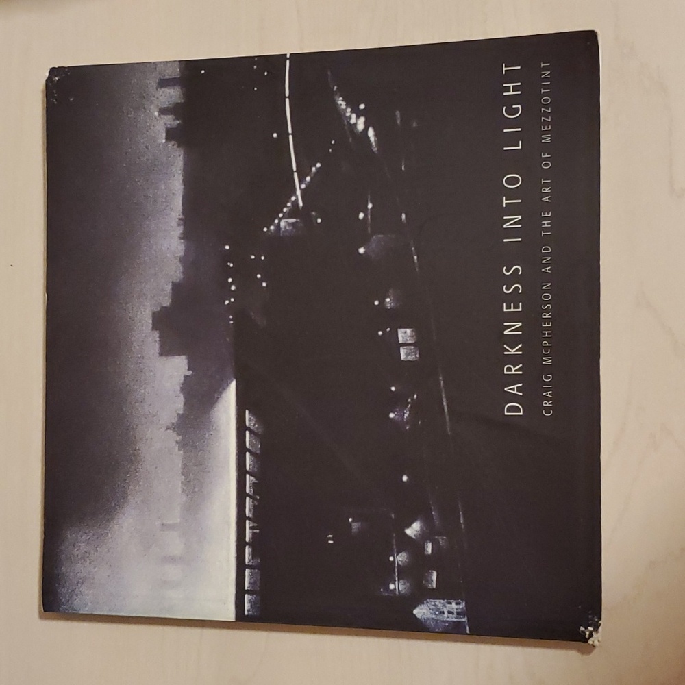 Darkness into Light by Craig McPherson and the Art of Mezzotint